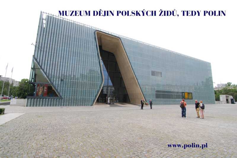 POLIN –  פה לין-  HODNO POZORNOSTI – POLIN, WARTO UWAGI